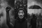 Black-and-white triptych of civil-resistance scenes: raised fist, hooded figure in a Guy Fawkes mask, and protesters with umbrellas facing riot police amid smoke.