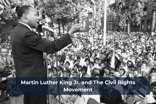 Martin Luther King Jr. and the Civil Rights Movement