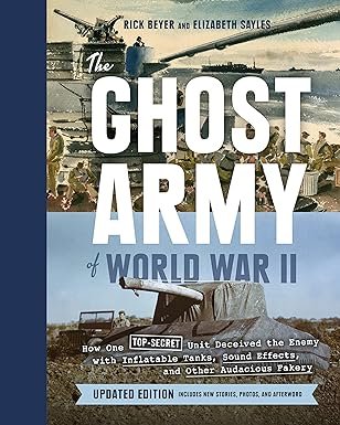 The Ghost Army of World War II